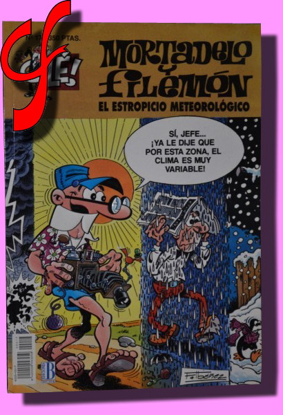 MORTADELO Y FILEMN. El estropicio meteorolgico. N 17 Coleccin Ol